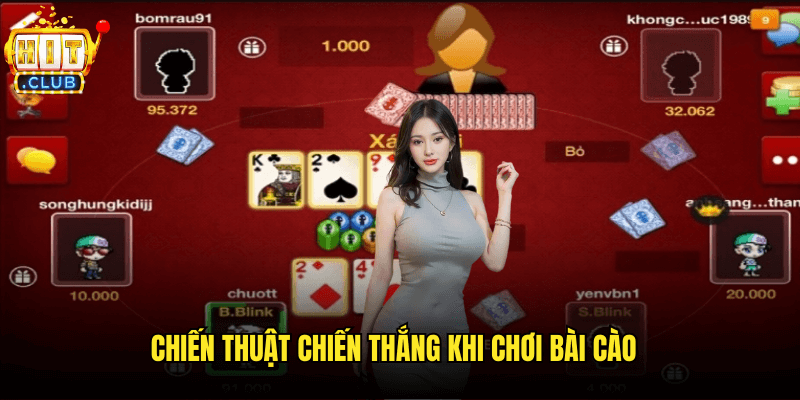 Chiến Thuật Chiến Thắng Khi Chơi Bài Cào